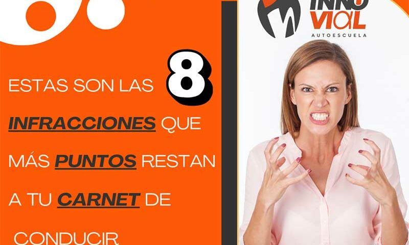 consejos infracciones mas puntos carnet conducir 8 infracciones puntos